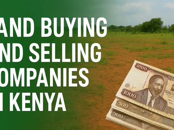 land selling companies in kenya real estate agents in nairobi mombasa nakuru nanyuki
